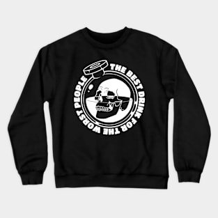 Best Drink Crewneck Sweatshirt